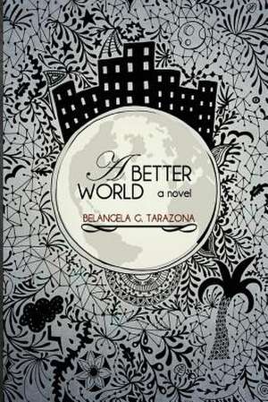 A Better World