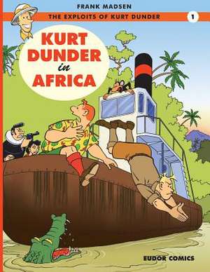 Kurt Dunder in Africa