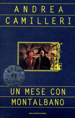 Un mese con Montalbano de Andrea Camilleri