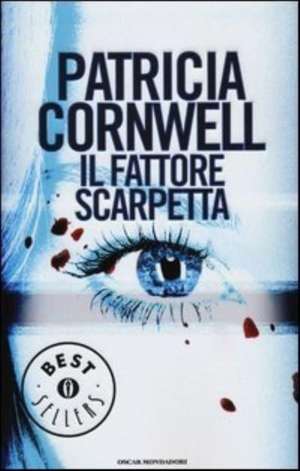 Il fattore scarpetta de Patricia Cornwell