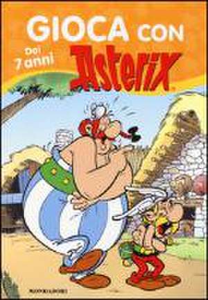 Uderzo, A: Gioca con Asterix