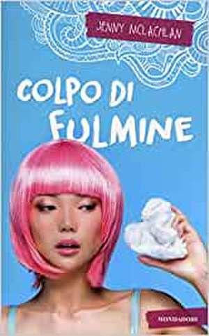 Colpo di fulmine. Stargirl de Jenny Mclachlan