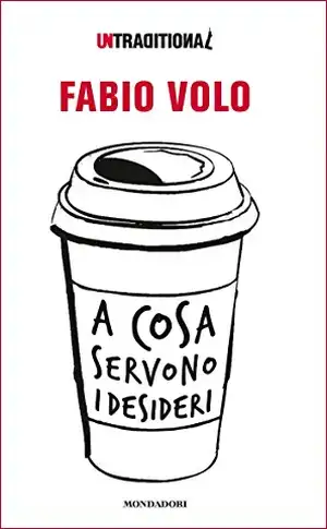 A cosa servono i desideri de Fabio Volo