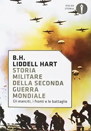 Liddell Hart, B: Storia militare della seconda guerra mondia