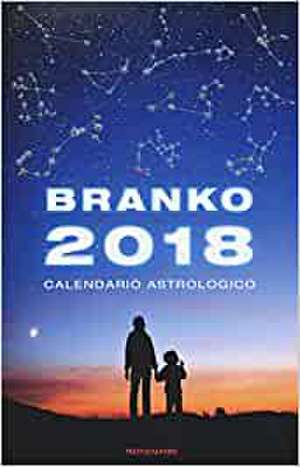 Calendario astrologico 2018 de Branko