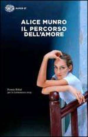 Il percorso dell'amore de Alice Munro