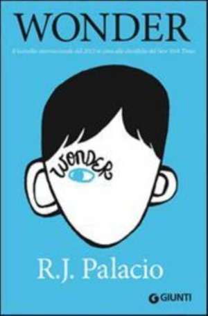 Wonder de R. J. Palacio