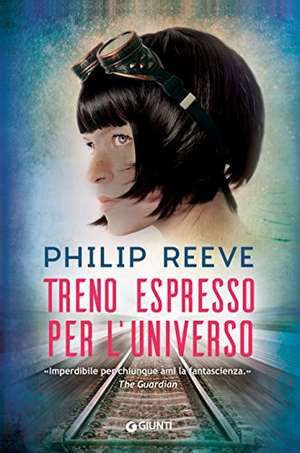 Treno espresso per l'universo de Philip Reeve