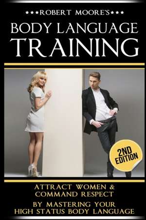 Body Language Training de Robert Moore