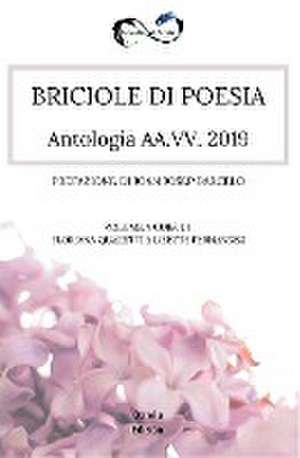 Briciole di Poesia - Antologia 2019 de Floriana Quaretti