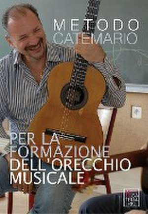 METODO CATEMARIO Per la formazione dell'orecchio musicale de Edoardo Catemario