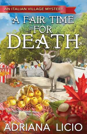 A Fair Time For Death de Adriana Licio