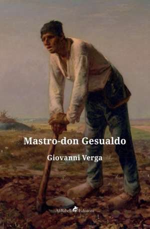 Mastro-don Gesualdo de Giovanni Verga