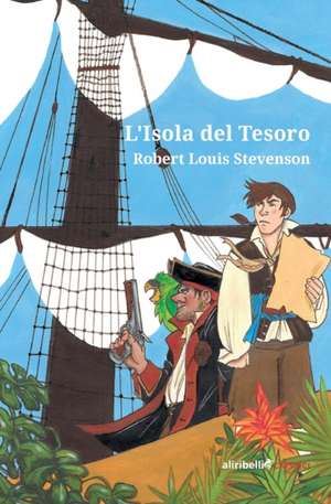 L'Isola del Tesoro de Robert Louis Stevenson