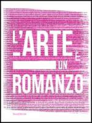 L'arte è un romanzo. Ediz. italiana e inglese de Luca Beatrice