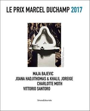 Fuchs, G: The Marcel Duchamp Prize 2017