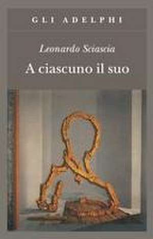 A ciascuno il suo de Leonardo Sciascia