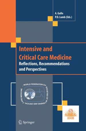 Intensive and Critical Care Medicine: Reflections, Recommendations and Perspectives de Antonio Gullo