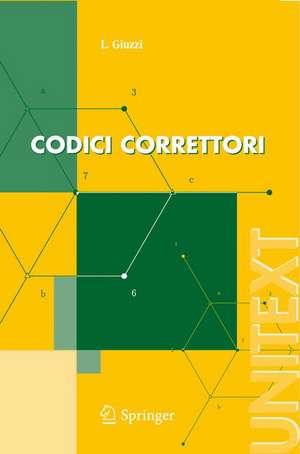 Codici correttori: Un'introduzione de Luca Giuzzi