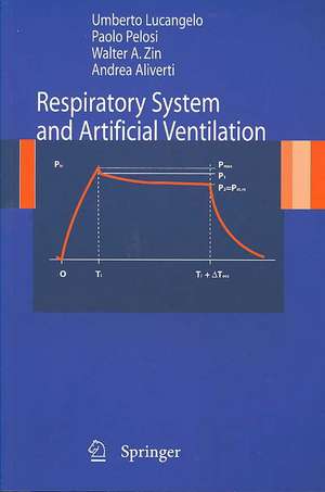 Respiratory System and Artificial Ventilation de Umberto Lucangelo