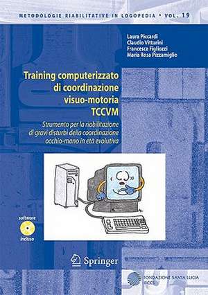 Training computerizzato di coordinazione visuo-motoria TCCVM de Laura Piccardi