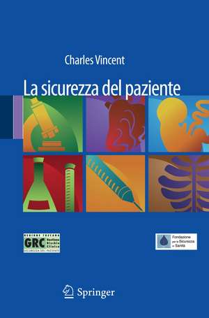 La sicurezza del paziente de Charles Vincent