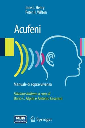 Acufeni: manuale di sopravvivenza de Jane L. Henry