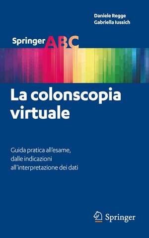 La Colonscopia Virtuale de Daniele Regge