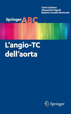 L’angio-TC dell’aorta de Carlo Catalano