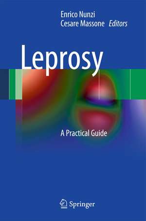 Leprosy: A Practical Guide de Enrico Nunzi