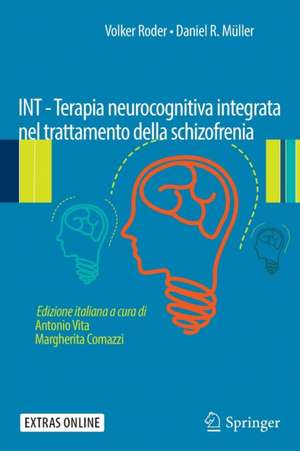 INT - Terapia neurocognitiva integrata nel trattamento della schizofrenia de Volker Roder