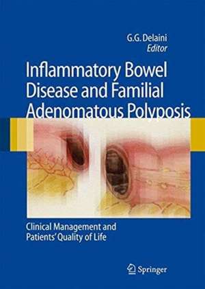 Inflammatory Bowel Disease and Familial Adenomatous Polyposis: Clinical Management and Patients' Quality of Life de Gian Gaetano Delaini