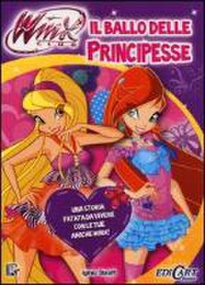 Il ballo delle principesse. Winx club de Vincenzo Perrone