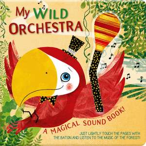 My Wild Orchestra de Susy Zanella