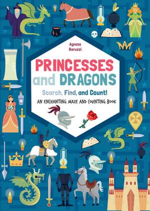 Princesses and Dragons de Agnese Baruzzi