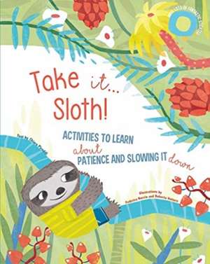 Take It... Sloth! de Chiarra Piroddi