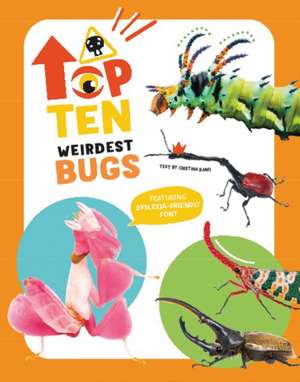 Top Ten: Weirdest Bugs de Cristina Banfi