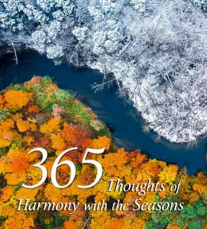 365 Thoughts of Harmony with the Seasons