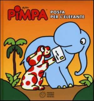 Pimpa. Posta per l'elefante de Tullio F. Altan