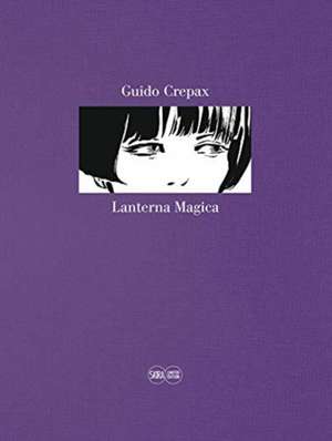 Lanterna Magica. Limited Edition (Dolls) de Guido Crepax