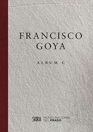 Goya: Album C de Jose Manuel Matilla Rodriguez