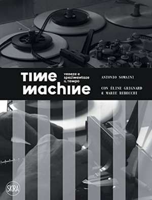 Time Machine de Antonio Somaini