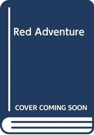 RED ADVENTURE de LUCA VIGLIO