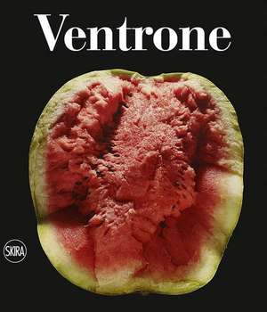 Ventrone (Bilingual edition) de Fondazione Luciano Ventrone