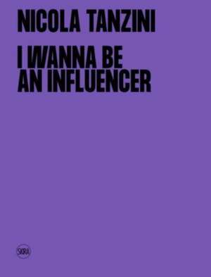 I Wanna Be An Influencer (Bilingual edition) de BENEDETTA DONATO NI