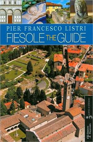 Fiesole: The Guide de Pier Francesco Listri