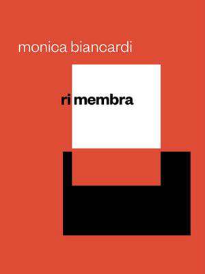 Monica Biancardi: Rimembra de Monica Biancardi