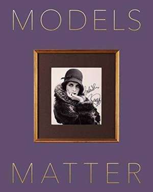 MODELS MATTER de Steven Meisel