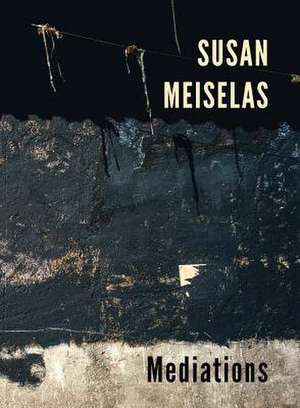 Susan Meiselas: Mediations de D Mills