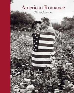 Chris Craymer: American Romance de Chris Craymer